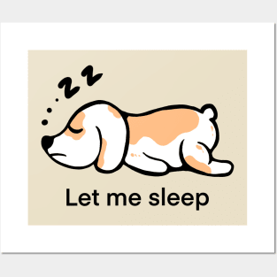 let me sleep Posters and Art